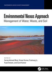 Icon image Environmental Nexus Approach: Management of Water, Waste, and Soil