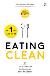 Icon image Eating Clean: Chapter 1 [ Snackbook ]