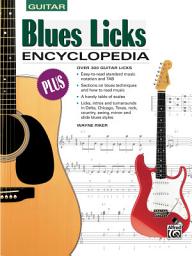 Icon image Blues Licks Encyclopedia: Over 300 Guitar Licks