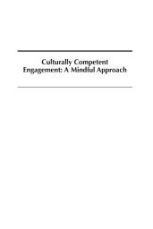 Icon image Culturally Competent Engagement: A Mindful Approach