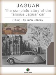 Icon image JAGUAR - The complete Story of the famous Jaguar Car