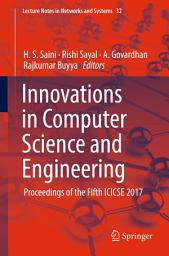 Icon image Innovations in Computer Science and Engineering: Proceedings of the Fifth ICICSE 2017