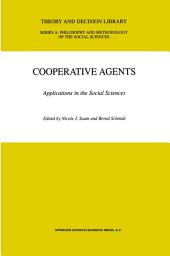 Icon image Cooperative Agents: Applications in the Social Sciences