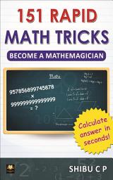 Icon image 151 Rapid Math Tricks: Become a Mathemagician