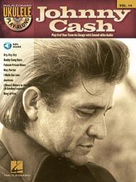 Icon image Johnny Cash: Ukulele Play-Along Volume 14, Volume 14