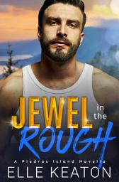 Icon image Jewel in the Rough: A Piedras Island Novella