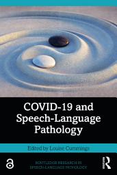 Icon image COVID-19 and Speech-Language Pathology