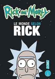 Icon image Rick & Morty : Le Monde selon Rick