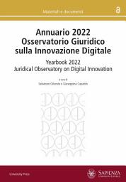 Icon image Annuario 2022 Osservatorio Giuridico sulla Innovazione Digitale: Yearbook 2022 Juridical Observatory on Digital Innovation