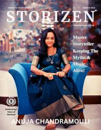 Icon image Storizen Magazine March 2023 | Anuja Chandramouli