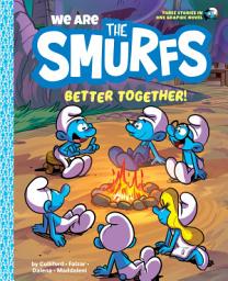 Icon image We Are the Smurfs: Better Together! (We Are the Smurfs Book 2)