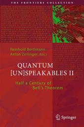 Icon image Quantum [Un]Speakables II: Half a Century of Bell's Theorem