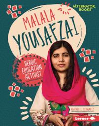 Icon image Malala Yousafzai: Heroic Education Activist