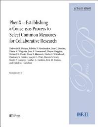 Icon image PhenX—Establishing a consensus process to select common measures for collaborative research