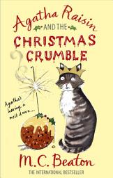 Icon image Agatha Raisin and the Christmas Crumble