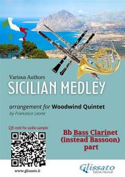 Icon image Bb Bass Clarinet (instead Bassoon) part: "Sicilian Medley" for Woodwind Quintet: popular songs