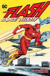 Icon image The Flash: Savage Velocity: Volume 8