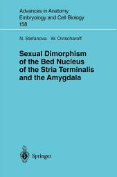 Icon image Sexual Dimorphism of the Bed Nucleus of the Stria Terminalis and the Amygdala