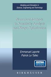 Icon image Numerical Methods in Sensitivity Analysis and Shape Optimization