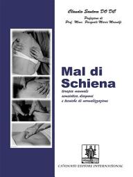 Icon image Mal di Schiena: Terapia manuale Semeiotica, Diagnosi e tecniche di normalizzazione