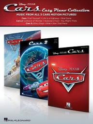 Icon image Cars - Easy Piano Collection: Music from All 3 Disney Pixar Motion Pictures