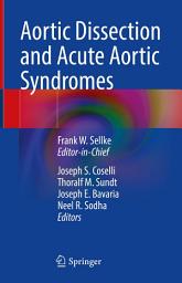 Icon image Aortic Dissection and Acute Aortic Syndromes