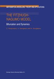 Icon image The FitzHugh-Nagumo Model: Bifurcation and Dynamics