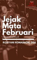 Icon image Langkah-Langkah Kecil #09: Jejak Mata Februari