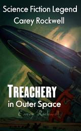 Icon image Treachery in Outer Space: Science Fiction Lengend