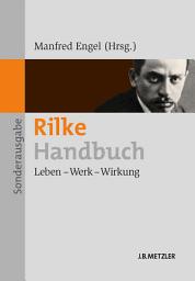 Icon image Rilke-Handbuch: Leben – Werk – Wirkung