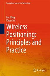 Icon image Wireless Positioning: Principles and Practice