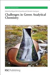 Icon image Challenges in Green Analytical Chemistry