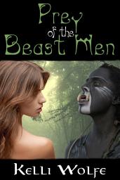 Icon image Prey of the Beast Men (Monster Erotica)