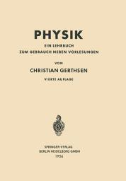 Icon image Physik: Ein Lehrbuch zum Gebrauch neben Vorlesungen, Ausgabe 4