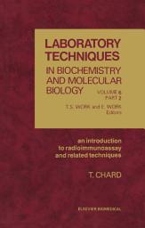 Icon image An Introduction to Radioimmunoassay and Related Techniques