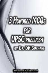 Icon image 3 Hundred MCQs for UPSC Prelims - I