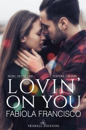 Icon image Lovin’ on you (Edizione italiana)