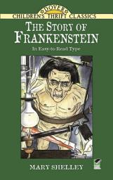 Icon image The Story of Frankenstein