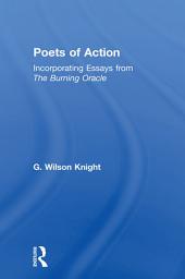 Icon image Poets Of Action: Incorporating Essays from The Burning Oracle