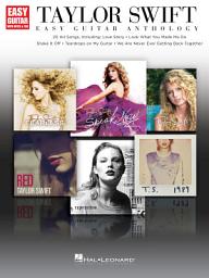 Icon image Taylor Swift - Easy Guitar Anthology