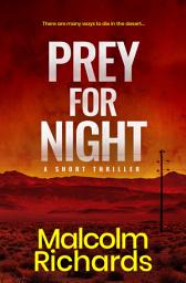 Icon image Prey for Night: A Short Thriller