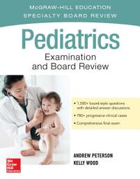 Icon image Pediatrics Examination and Board Review