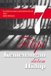 Icon image Pelajaran-Pelajaran dalam Kehidupan Kristiani (Edisi Ringkas): Buku 7, Filipi