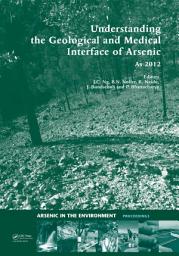 Icon image Understanding the Geological and Medical Interface of Arsenic - As 2012: Proceedings of the 4th International Congress on Arsenic in the Environment, 22-27 July 2012, Cairns, Australia