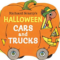 Icon image Richard Scarry's Halloween Cars and Trucks