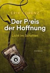 Icon image Der Preis der Hoffnung, Teil 3: Licht im Schatten, Ausgabe 2