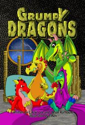 Icon image Grumpy Dragons: Three Fun Stories for Kids - Teaching Children They Have Choices