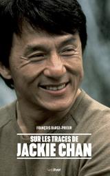 Icon image Sur les traces de Jackie Chan