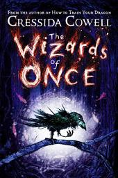 Icon image The Wizards of Once: Book 1