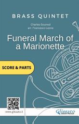 Icon image Brass Quintet score & parts: Funeral march of a Marionette